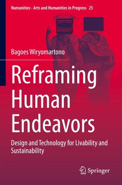 Reframing Human Endeavors - Wiryomartono, Bagoes