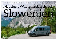 Mit dem Wohnmobil durch Slowenien (Tischkalender 2025 DIN A5 quer), CALVENDO Monatskalender