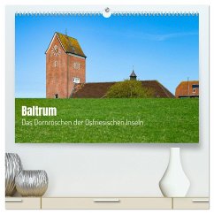 Baltrum - Das Dornröschen der Ostfriesischen Inseln (hochwertiger Premium Wandkalender 2025 DIN A2 quer), Kunstdruck in Hochglanz