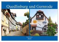 Quedlinburg und Gernrode (Wandkalender 2025 DIN A2 quer), CALVENDO Monatskalender