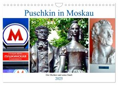 Puschkin in Moskau - Der Dichter und seine Stadt (Wandkalender 2025 DIN A4 quer), CALVENDO Monatskalender - Calvendo;Löwis of Menar, Henning von