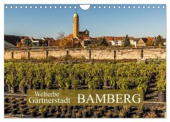 Welterbe Gärtnerstadt Bamberg (Wandkalender 2025 DIN A4 quer), CALVENDO Monatskalender
