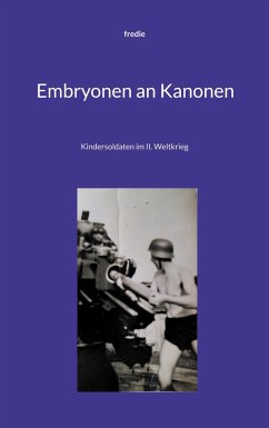 Embryonen an Kanonen - die, fre