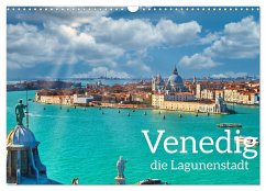 Venedig - Die Lagunenstadt (Wandkalender 2025 DIN A3 quer), CALVENDO Monatskalender - Calvendo;Böck, Herbert