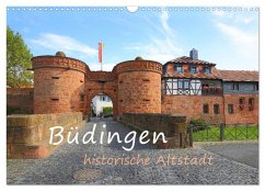 Büdingen - historische Stadt (Wandkalender 2025 DIN A3 quer), CALVENDO Monatskalender