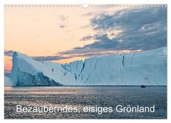 Bezauberndes, eisiges Grönland (Wandkalender 2025 DIN A3 quer), CALVENDO Monatskalender