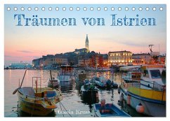 Träumen von Istrien (Tischkalender 2025 DIN A5 quer), CALVENDO Monatskalender