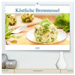 Köstliche Brennnessel (hochwertiger Premium Wandkalender 2025 DIN A2 quer), Kunstdruck in Hochglanz