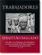 Sebastião Salgado. Trabajadores. Una... - Bild 1
