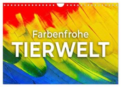 Farbenfrohe Tierwelt (Wandkalender 2025 DIN A4 quer), CALVENDO Monatskalender