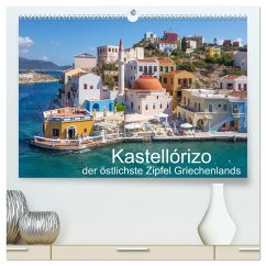 Kastellórizo - östlichster Zipfel Griechenlands (hochwertiger Premium Wandkalender 2025 DIN A2 quer), Kunstdruck in Hochglanz