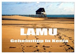 Lamu - Geheimtipp in Kenia (Wandkalender 2025 DIN A3 quer), CALVENDO Monatskalender - Calvendo;stegen, joern