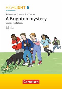Highlight 6. Jahrgangsstufe - Mittelschule Bayern - A Brighton mystery - Robb Benne, Rebecca