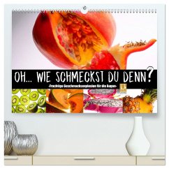 Fruchtige Geschmacksexplosion (hochwertiger Premium Wandkalender 2025 DIN A2 quer), Kunstdruck in Hochglanz - Calvendo;Wehrle & Uwe Frank (Black&White Fotodesign), Ralf