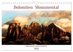 Dolomiten Monumental (Wandkalender 2025 DIN A4 quer), CALVENDO Monatskalender