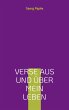 Verse aus und über mein Leben - Bild 1