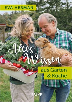 Altes Wissen aus Garten & Küche - Herman, Eva