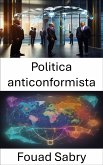 Politica anticonformista (eBook, ePUB)