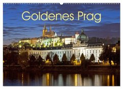 Goldenes Prag (Wandkalender 2025 DIN A2 quer), CALVENDO Monatskalender - Calvendo;Kuttig, Siegfried