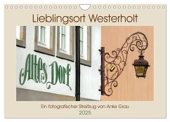 Lieblingsort Westerholt (Wandkalender 2025 DIN A4 quer), CALVENDO Monatskalender - Calvendo;Grau, Anke