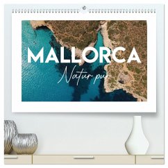 Mallorca - Natur pur (hochwertiger Premium Wandkalender 2025 DIN A2 quer), Kunstdruck in Hochglanz - Calvendo;Aire Films, Al