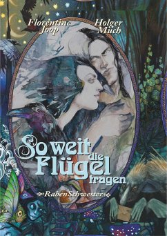 So weit die Flügel tragen... - Joop, Florentine;Much, Holger