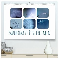 Zauberhafte Pusteblumen (hochwertiger Premium Wandkalender 2025 DIN A2 quer), Kunstdruck in Hochglanz