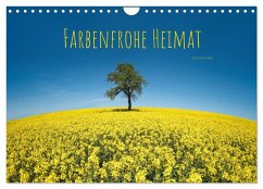 Farbenfrohe Heimat (Wandkalender 2025 DIN A4 quer), CALVENDO Monatskalender - Calvendo;Dittmann, Bettina