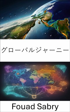 グローバルジャーニー (eBook, ePUB) - Sabry, Fouad