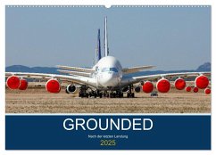 GROUNDED (Wandkalender 2025 DIN A2 quer), CALVENDO Monatskalender