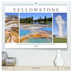 Yellowstone und der Grand Teton Nationalpark - unterwegs mit Julia Hahn (hochwertiger Premium Wandkalender 2025 DIN A2 quer), Kunstdruck in Hochglanz - Calvendo;Hahn, Julia