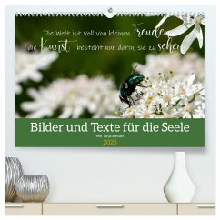 Bilder und Texte für die Seele (hochwertiger Premium Wandkalender 2025 DIN A2 quer), Kunstdruck in Hochglanz