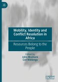 Mobility, Identity and Conflict Resolution in Africa