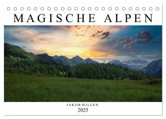 Magische Alpen (Tischkalender 2025 DIN A5 quer), CALVENDO Monatskalender - Calvendo;Hillen, Jakob