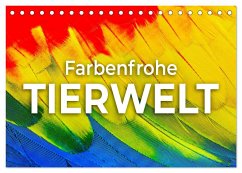 Farbenfrohe Tierwelt (Tischkalender 2025 DIN A5 quer), CALVENDO Monatskalender