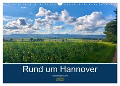 Rund um Hannover: Calenberger Land (Wandkalender 2025 DIN A3 quer), CALVENDO Monatskalender