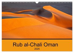 Rub al-Chali Oman (Wandkalender 2025 DIN A3 quer), CALVENDO Monatskalender - Calvendo;A. Bissig, Markus