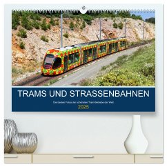 Trams und Straßenbahnen (hochwertiger Premium Wandkalender 2025 DIN A2 quer), Kunstdruck in Hochglanz