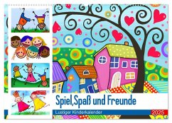 Spiel, Spaß und Freunde. Lustiger Kinderkalender (Wandkalender 2025 DIN A2 quer), CALVENDO Monatskalender - Calvendo;Hurley, Rose