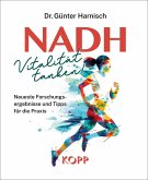 NADH: Vitalität tanken!