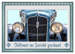 Oldtimer ins Gesicht geschaut (Tischkalender 2025 DIN A5 quer), CALVENDO Monatskalender