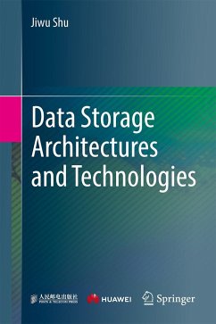 Data Storage Architectures and Technologies - Shu, Jiwu