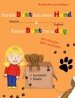 Family Bunt has a dog / Familie Bunt... - Bild 1