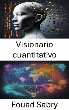 Visionario cuantitativo (eBook, ePUB) - Sabry, Fouad