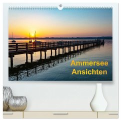 Ammersee-Ansichten (hochwertiger Premium Wandkalender 2025 DIN A2 quer), Kunstdruck in Hochglanz - Calvendo;Benoît, Etienne