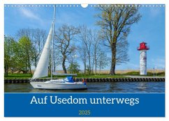 Unterwegs auf Usedom (Wandkalender 2025 DIN A3 quer), CALVENDO Monatskalender