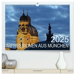 Impressionen aus München (hochwertiger Premium Wandkalender 2025 DIN A2 quer), Kunstdruck in Hochglanz - Calvendo;Ille, Florian