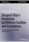 Dropped Object Prevention on Offshore Facilities and Installations