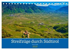 Streifzüge durch Südtirol (Tischkalender 2025 DIN A5 quer), CALVENDO Monatskalender - Calvendo;Voigt, Tanja