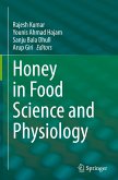 Honey in Food Science and Physiology